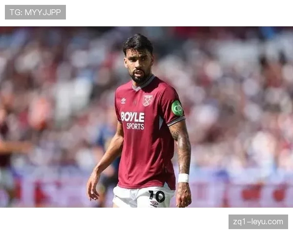 卢卡斯·帕奎塔闪耀英超，助西汉姆联逆转取胜表现抢眼